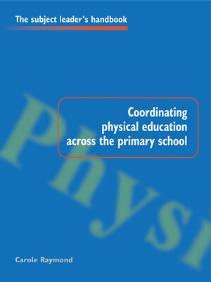 cover image of Coordinating Physical Education Across the Primary School